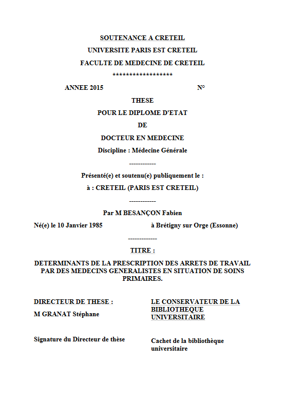 Thèse Déterminants de la prescription des arrêts de travail par des médecins généralistes en situation de soins primaires par Fabien Besançon